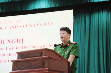 Trường Đại học CSND tổ chức Hội nghị quán triệt Luật lực lượng tham gia bảo vệ an ninh, trật tự ở cơ sở, Luật Căn cước